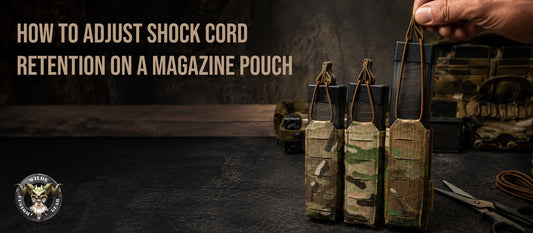 How to adjust shock cord retention on a magazine pouch - Wilde Custom Gear