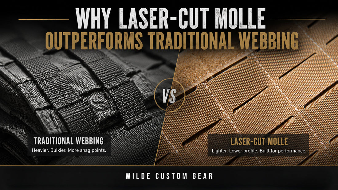 Why Laser-Cut MOLLE Outperforms Traditional Webbing | Tactical Gear Comparison - Wilde Custom Gear